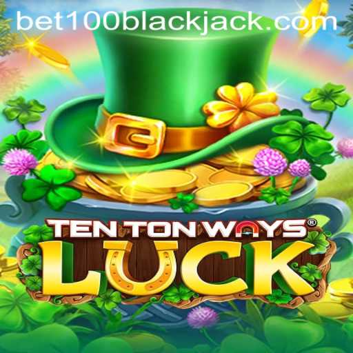 Unveiling the Intricacies of TenTonWaysLuck: A Modern Twist in the Gaming World